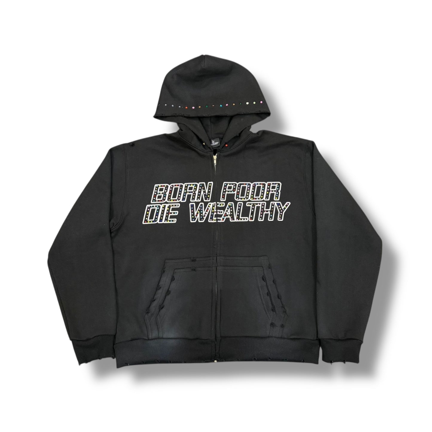 Black Born Poor Die Wealthy Gemstone Zip (WILL SHIP DEC.8th)