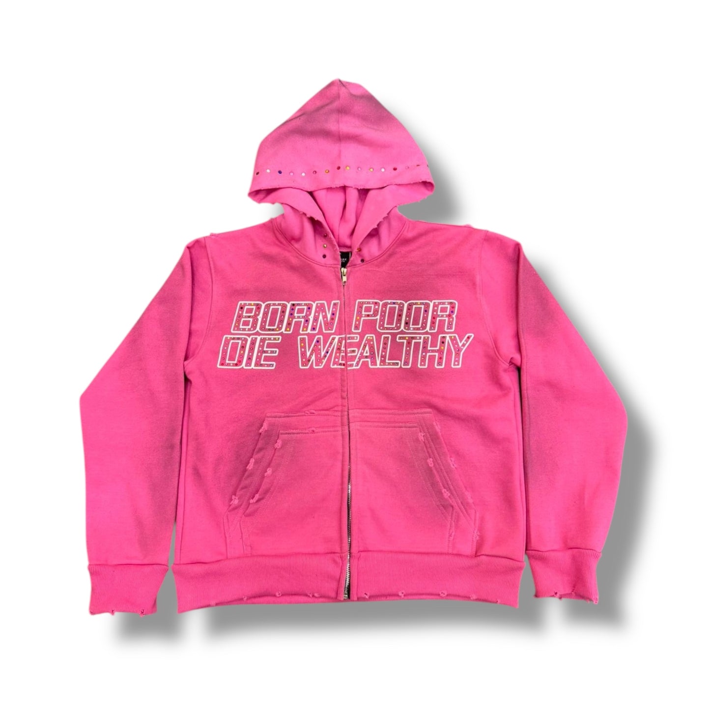 Pink Born Poor Die Wealthy Gemstone Zip Up (WILL SHIP DEC.8th)